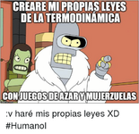 crearemipropias-leyes-de-la-termodinamica-conjuegosideazarymujerzuelas-nngflip-com-v-haré-mis...png